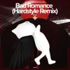 Hardstyle Tazzy, Zyzz Hardstyle & Tazzy - Bad Romance (Hardstyle Remix) - Remake Cover - Single